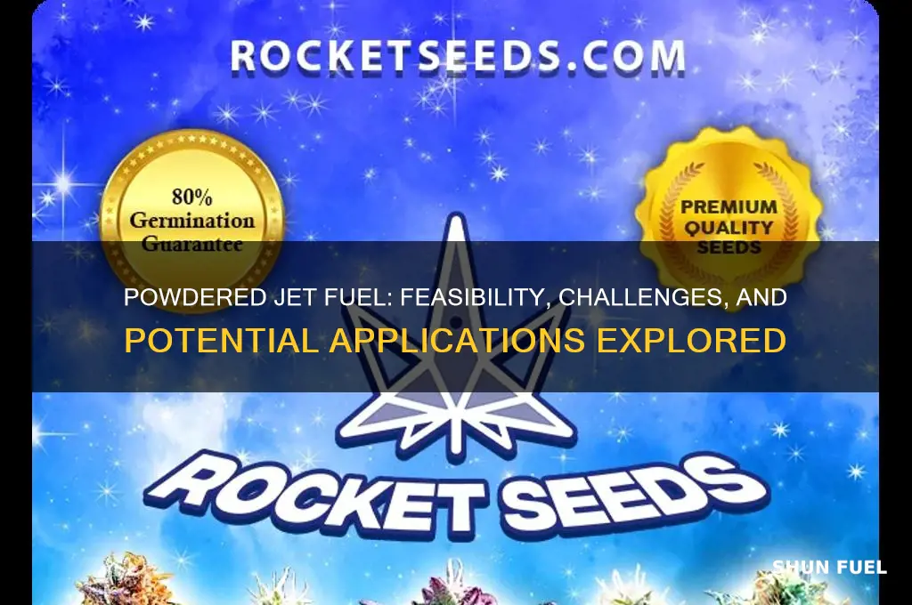 can you powder jet fuel