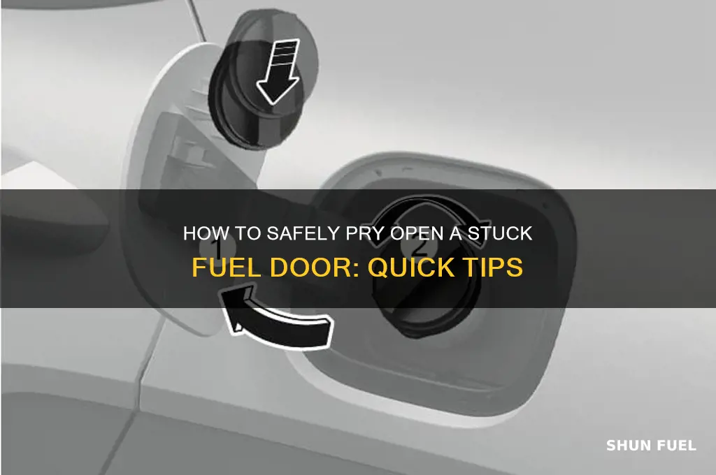 can you pry open a fuel door
