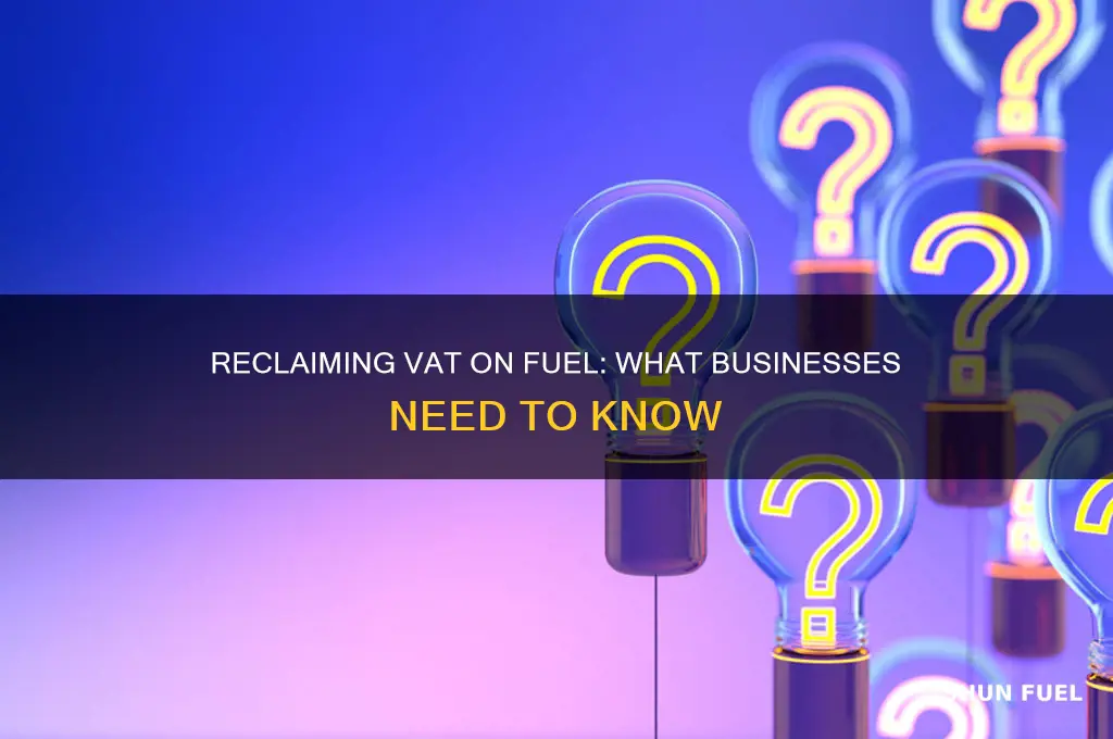 can you reclaim vat on fuel