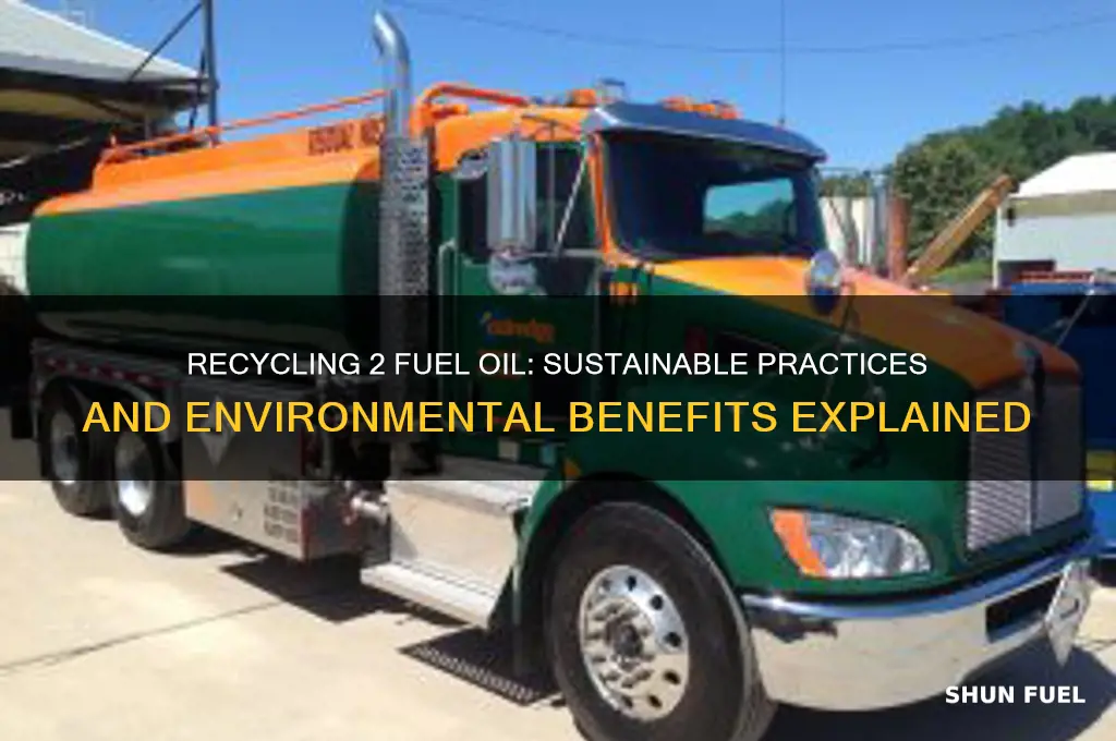 can you recycle 2 fuel oil