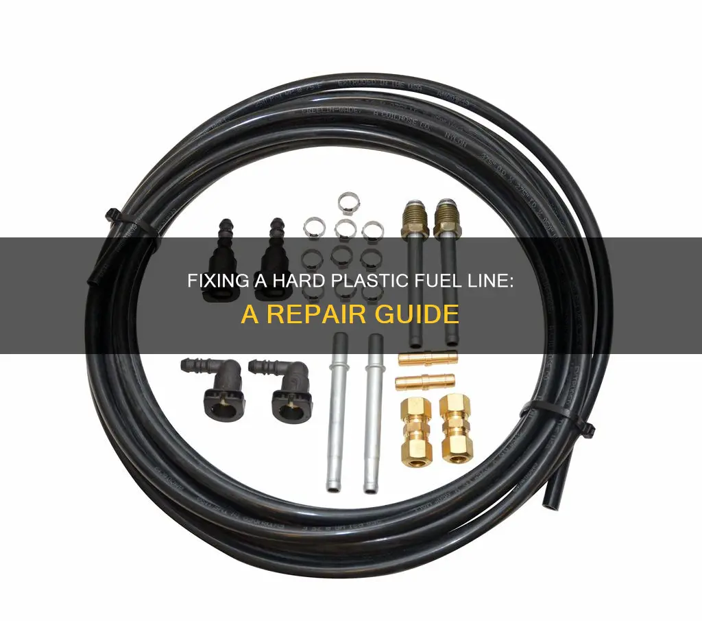 can you repair hard plastic fuel line