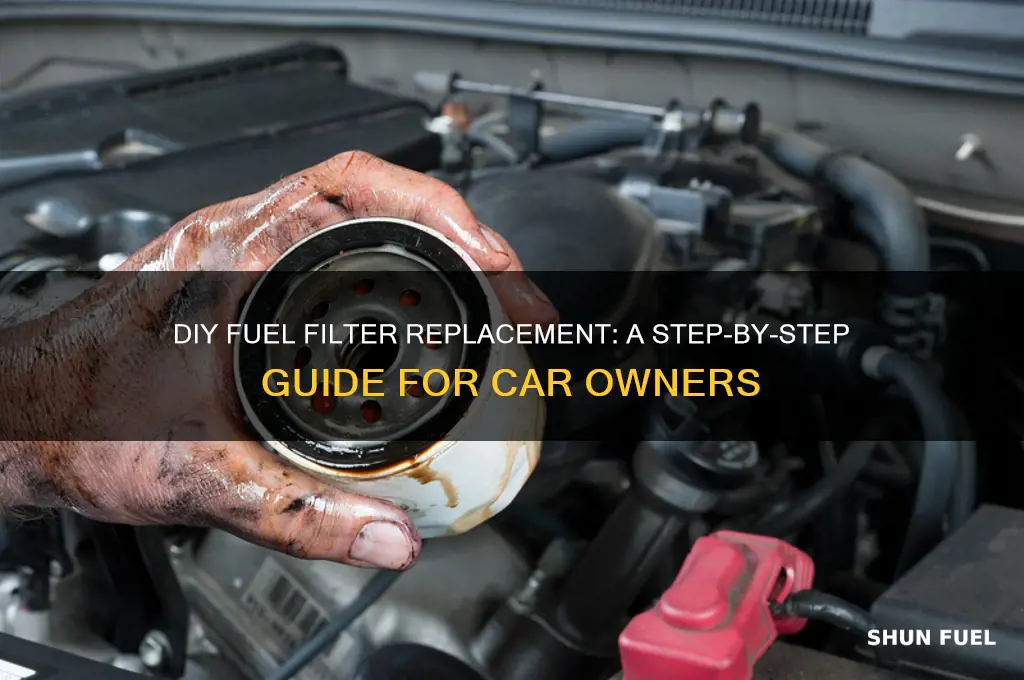 can you replace a fuel filter yourself