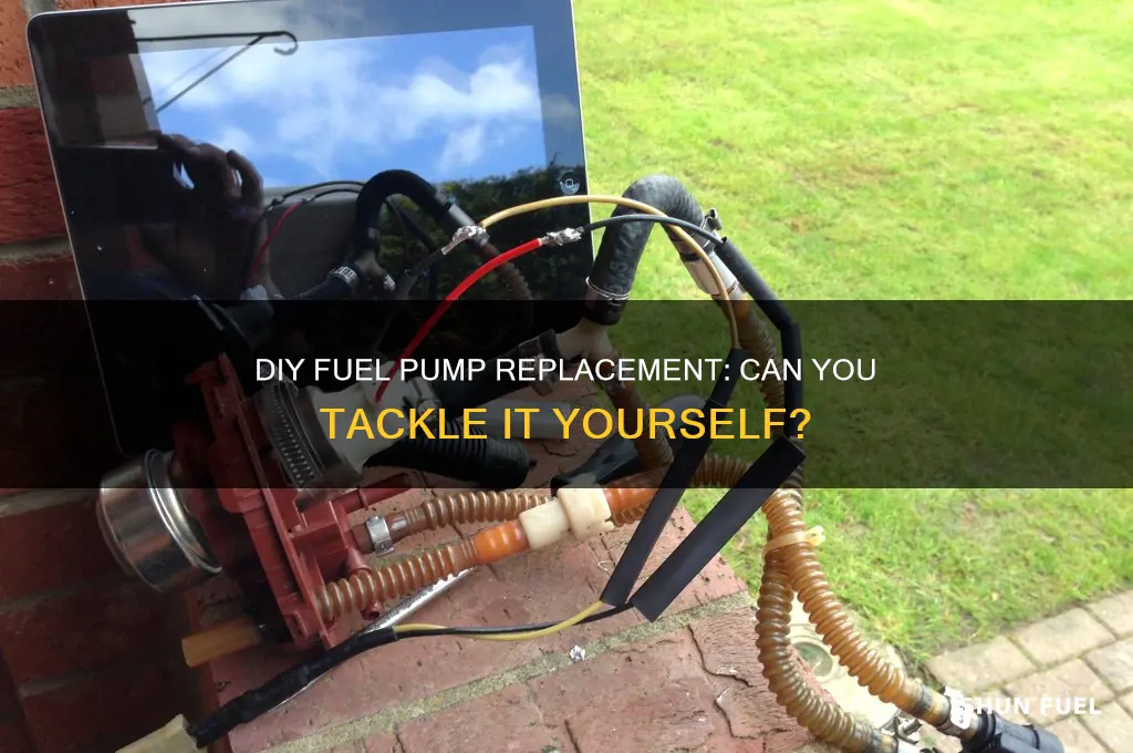 can you replace fuel pump yourself