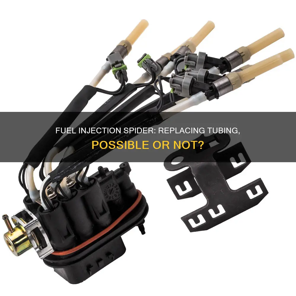 can you replace the tubing on a fuel injecton spider