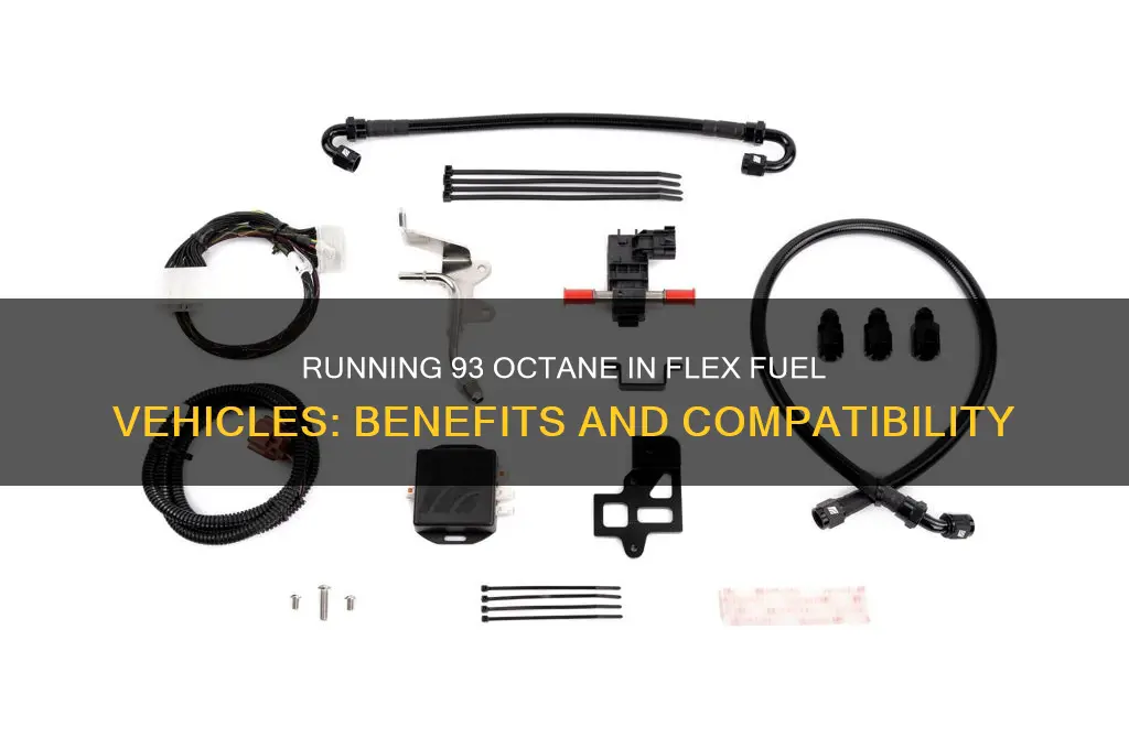 can you run 93 octane in a flex fuel vehicle