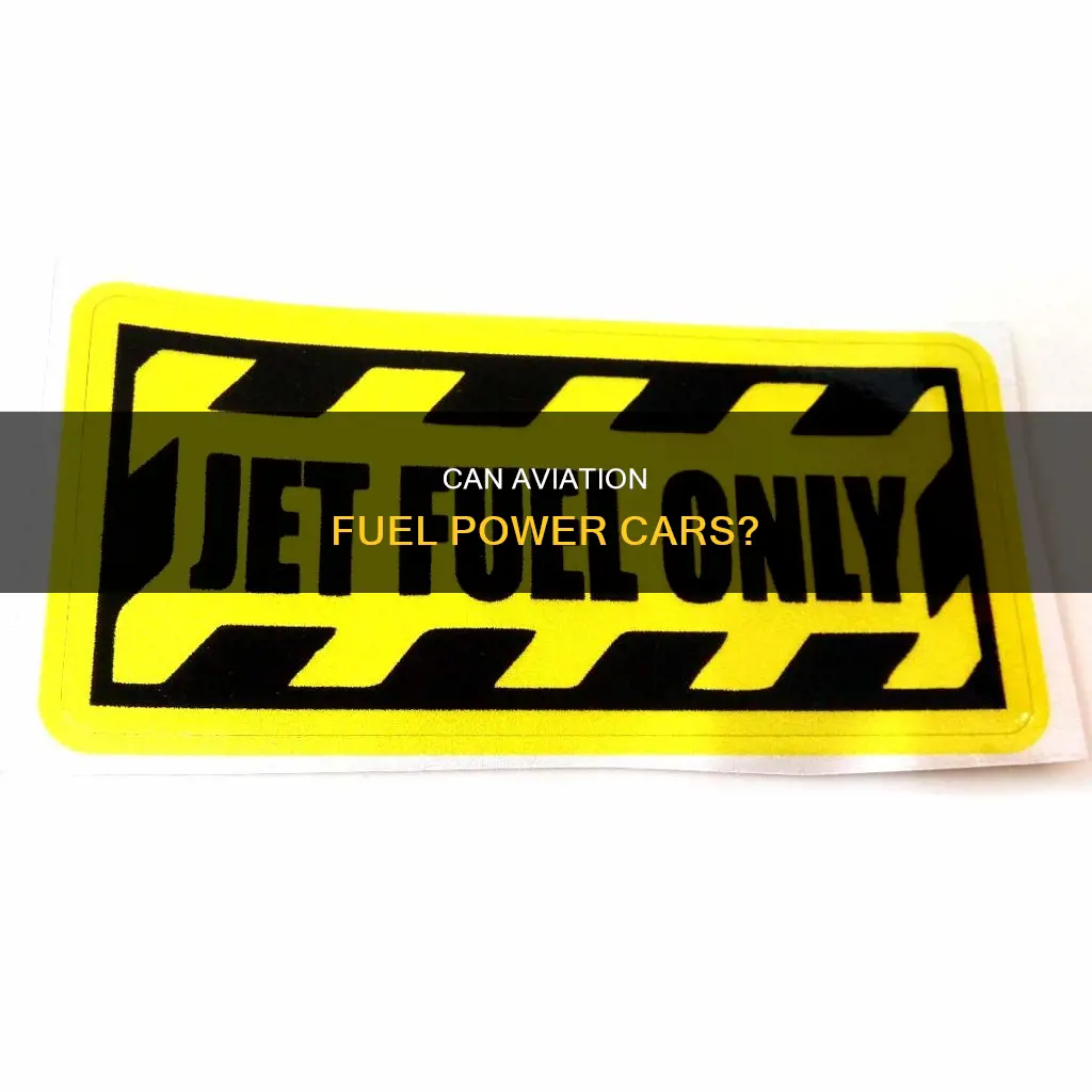 can you run a car on aviation fuel