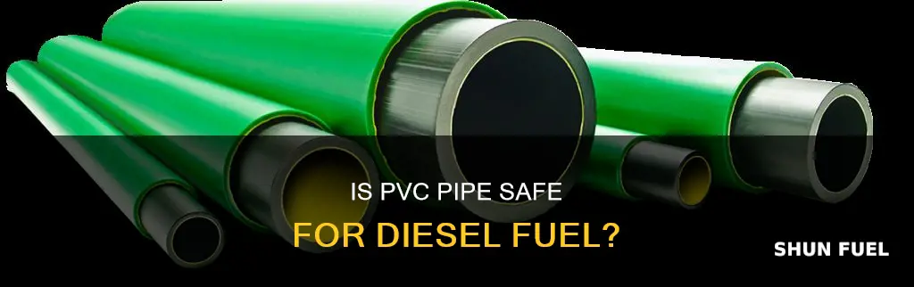 can you run diesel fuel through pvc