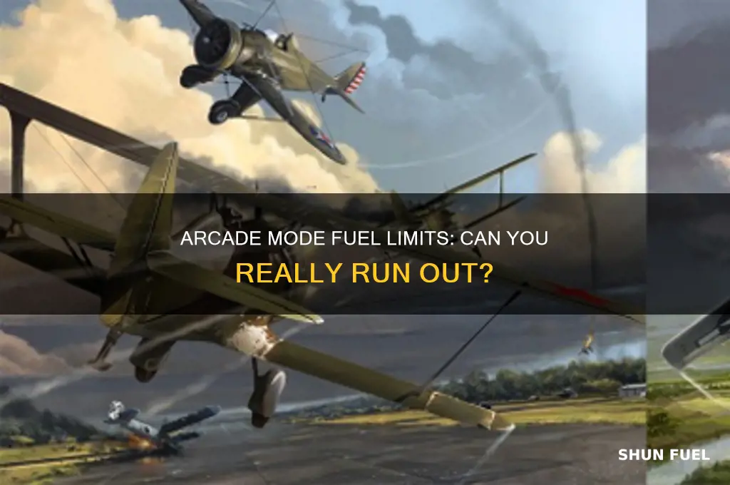 can you run out of fuel in arcade mode