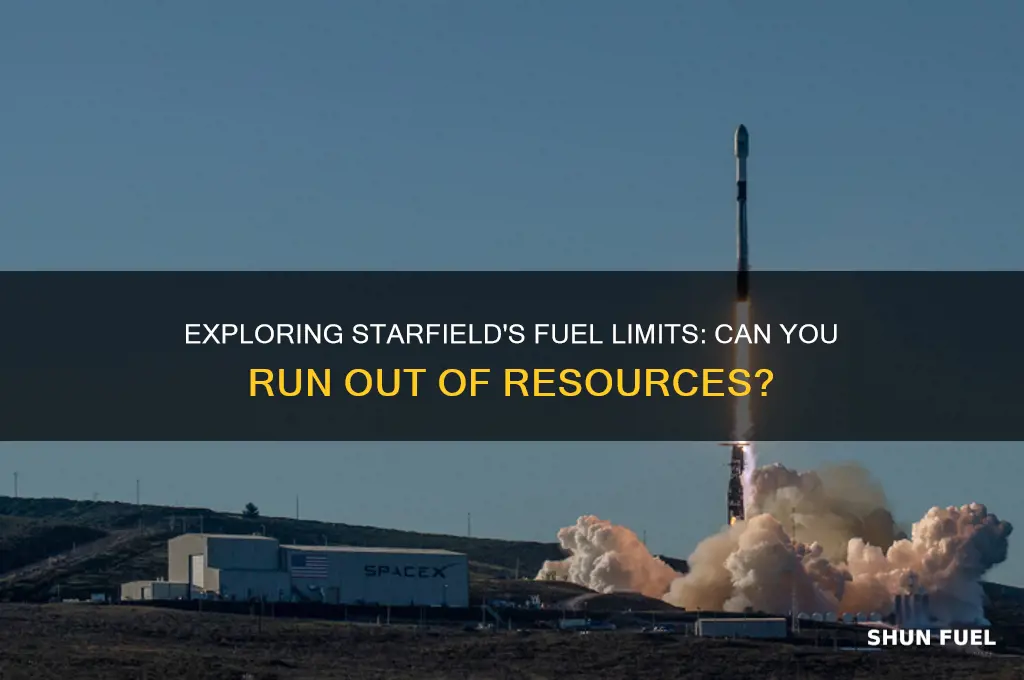 can you run out of fuel starfield