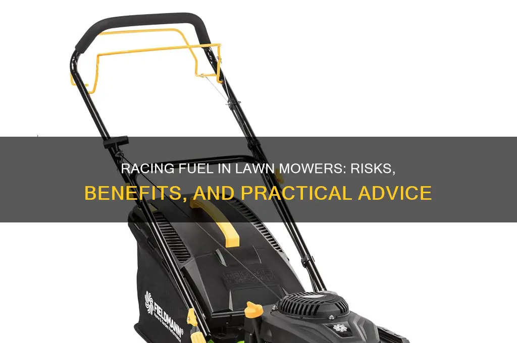 can you run racing fuel in lawn mower