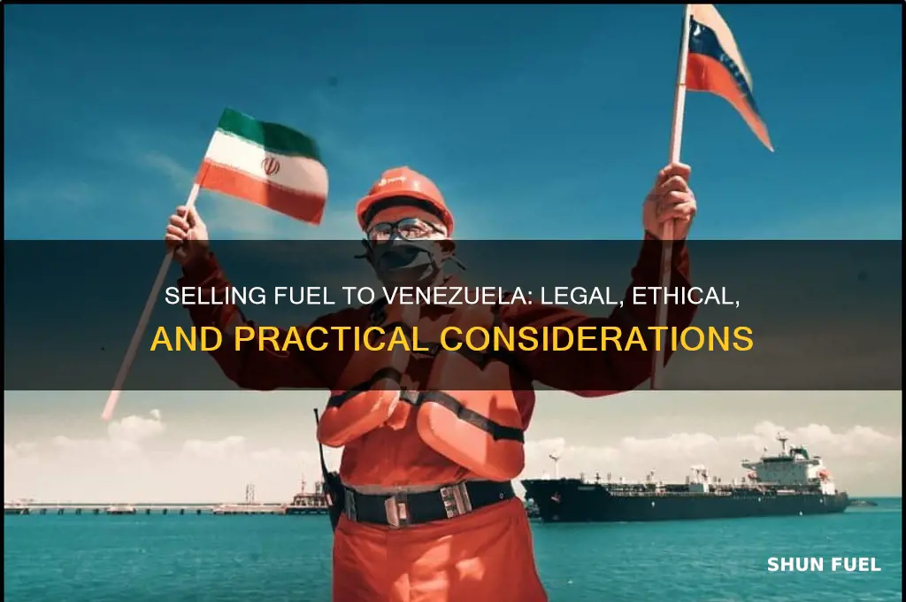 can you sell fuel to venezuela