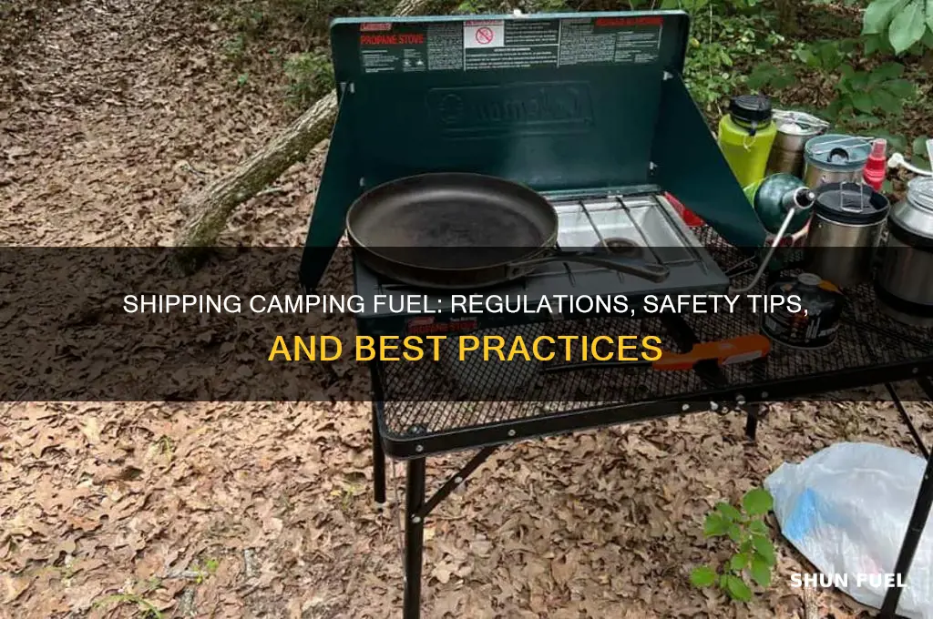can you ship camping fuel