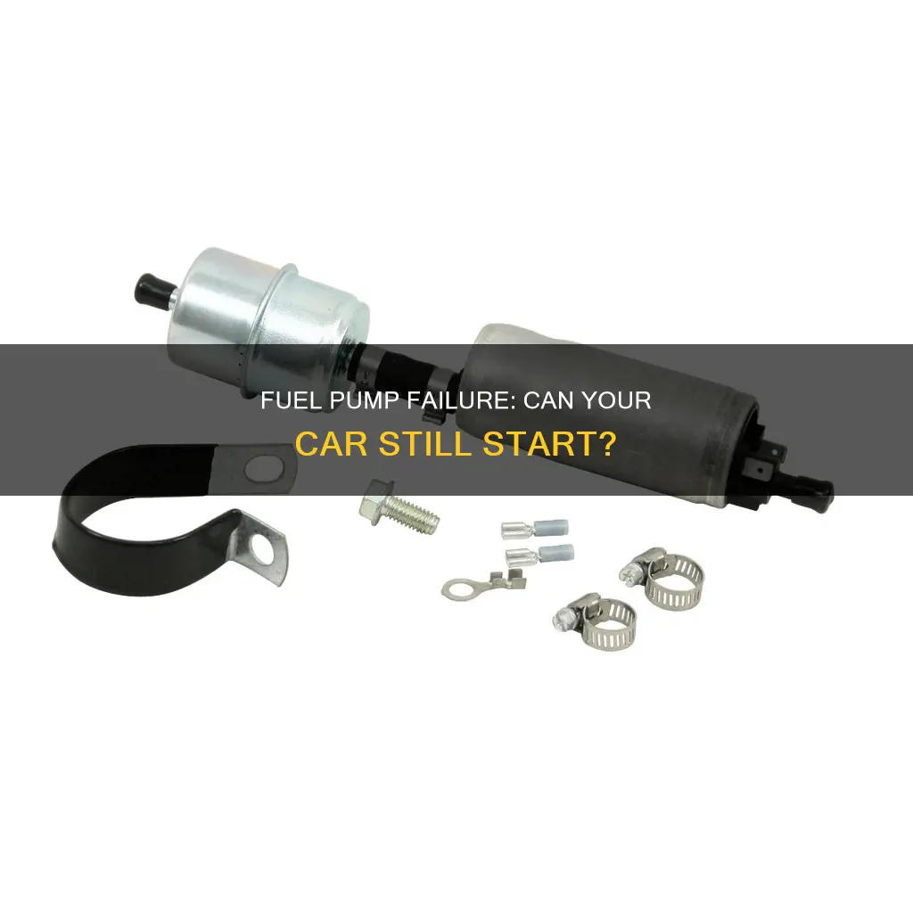 can you start a car with a bad fuel pump