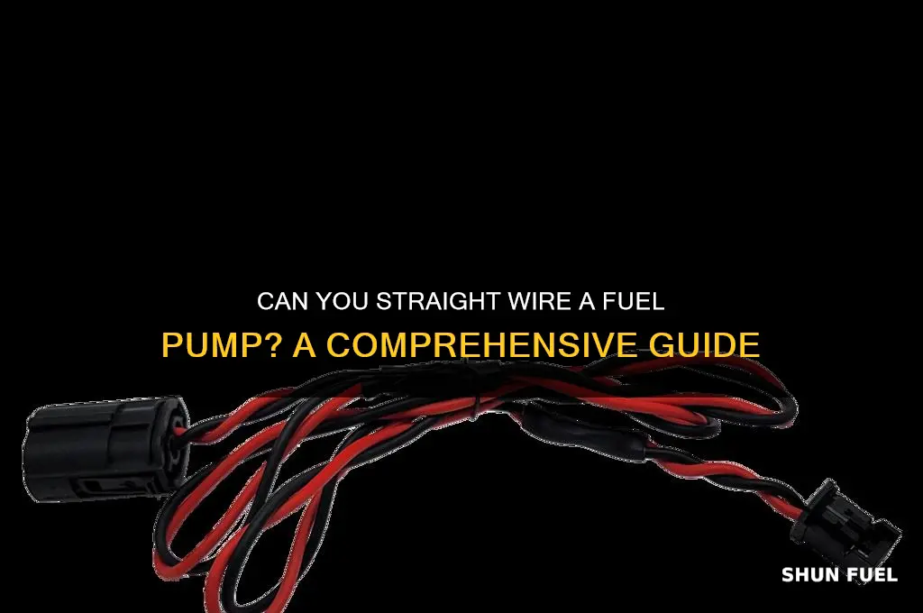 can you straight wire a fuel pump