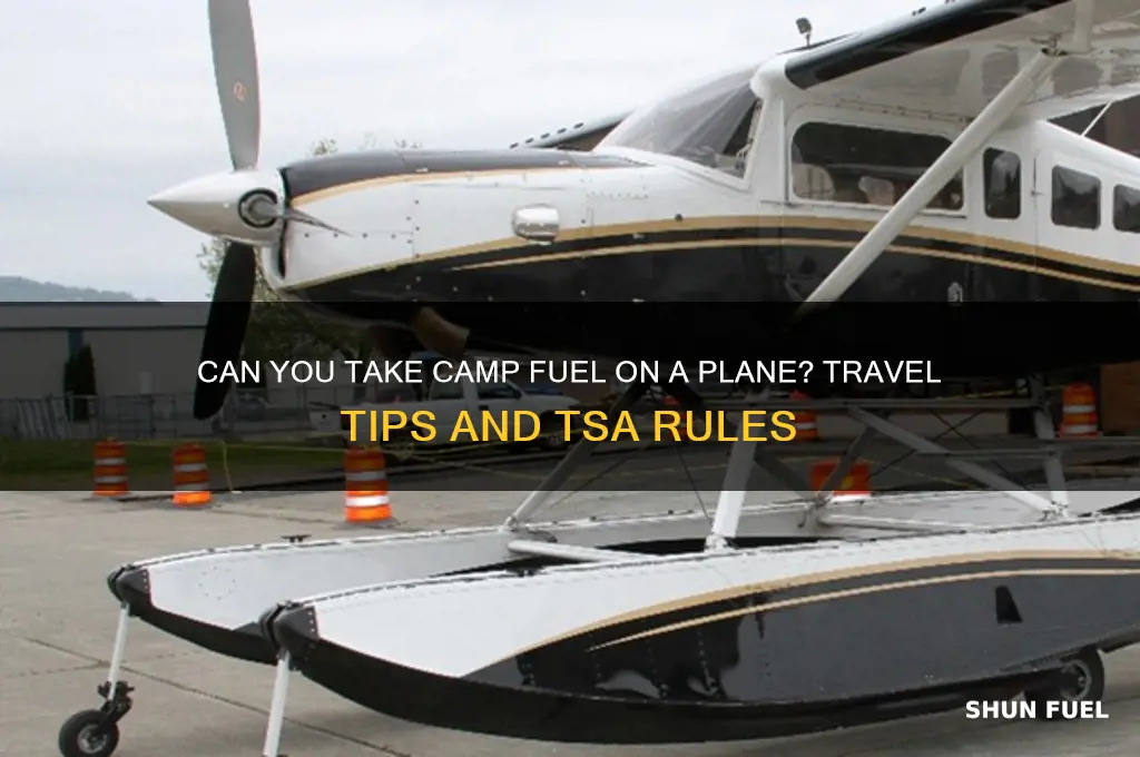 can you take camp fuel on a plane