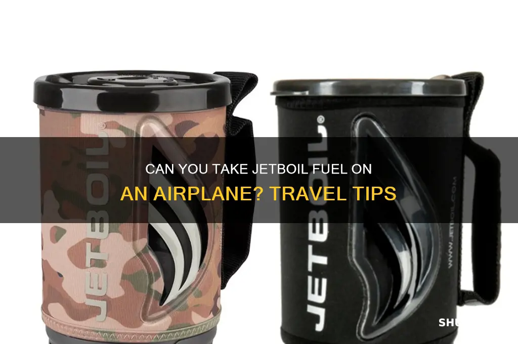 can you take jetboil fuel airplane