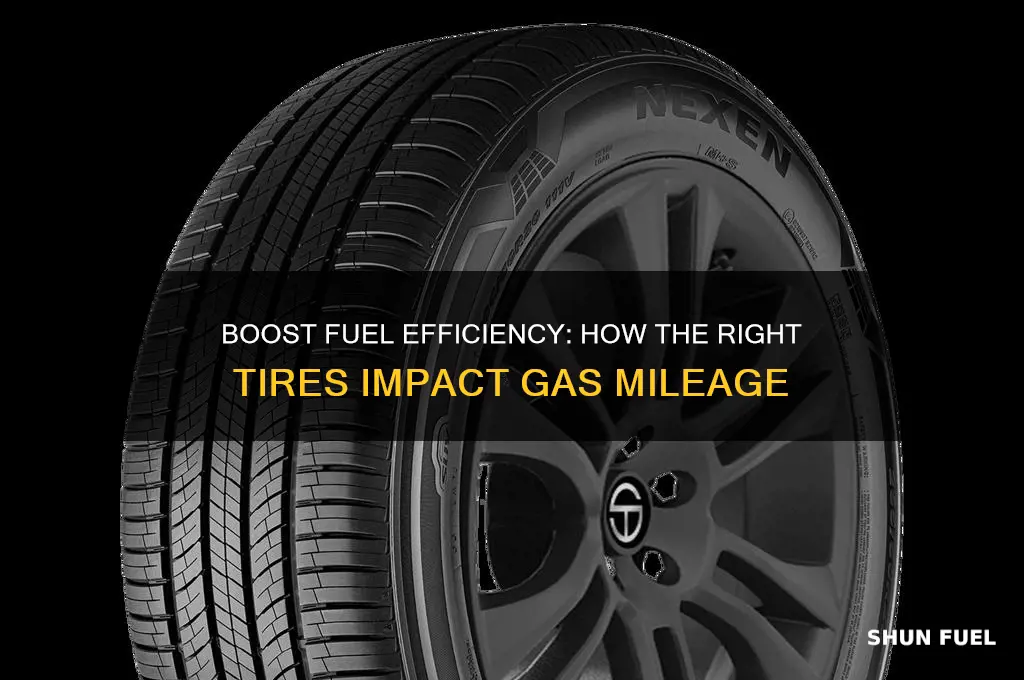 can you tires give me better fuel economy