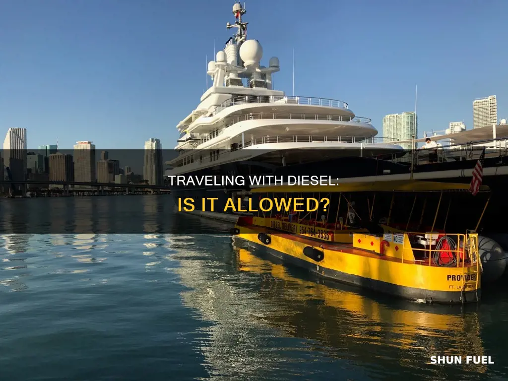 can you travel with diesel fuel