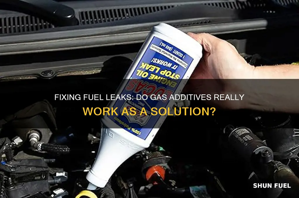 can you treat a fuel leak with a gas additive
