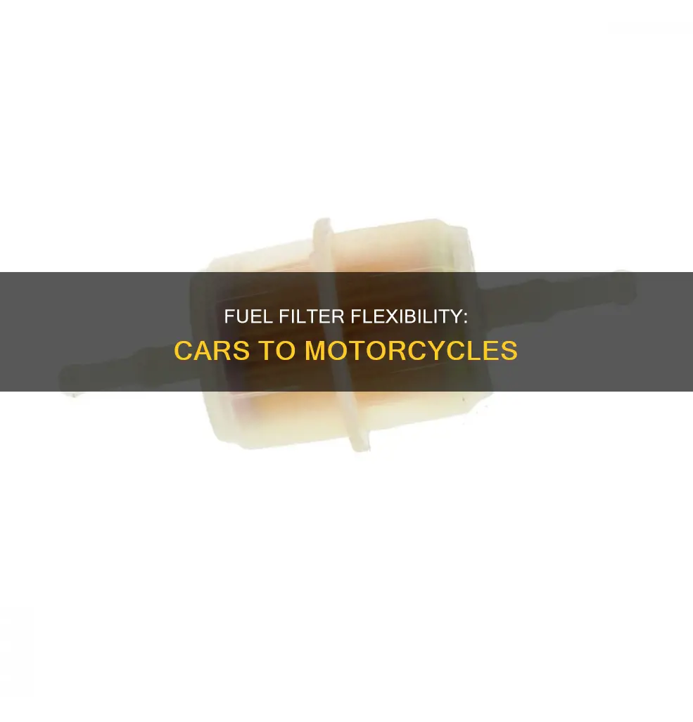 can you use a car fuel filter on motorcycle