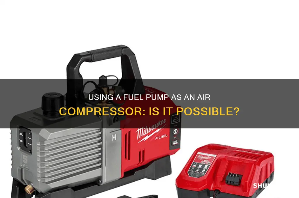 can you use a fuel pump as an air compressor