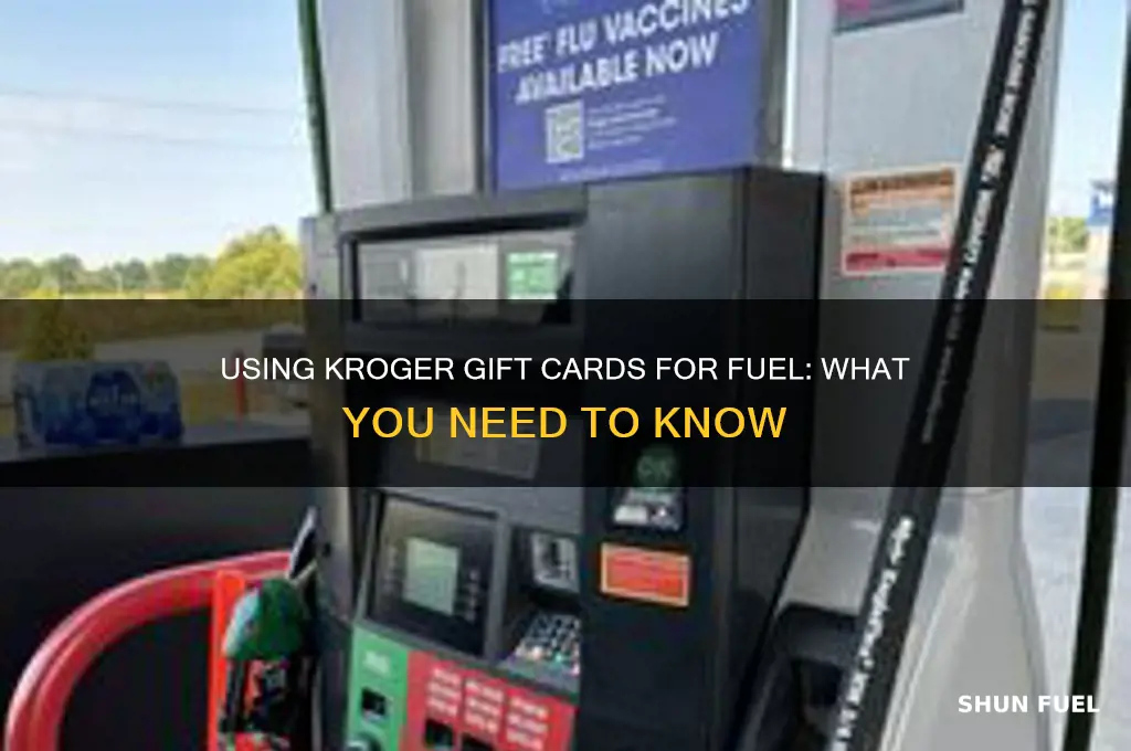 can you use a kroger gift card on fuel