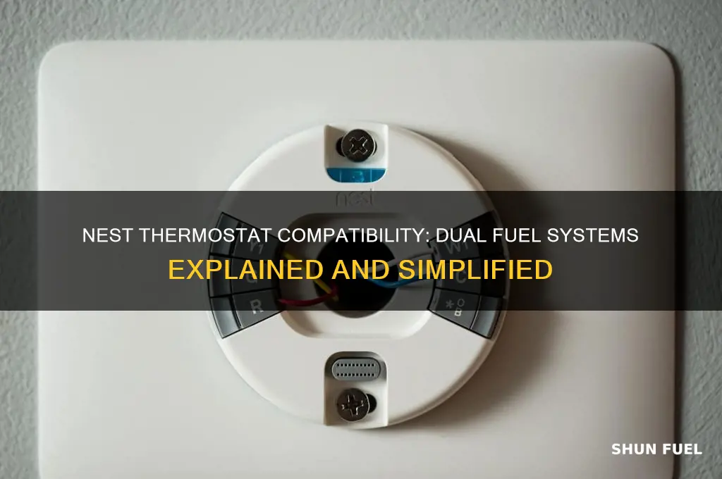 can you use a nest thermostat with dual fuel systems
