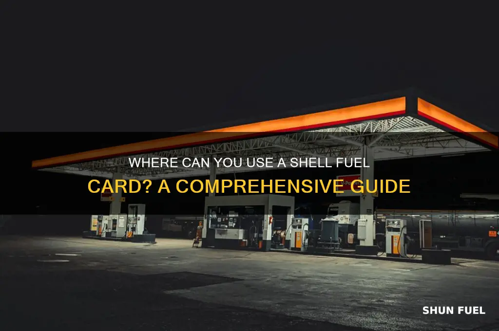 can you use a shell fuel card anywhere