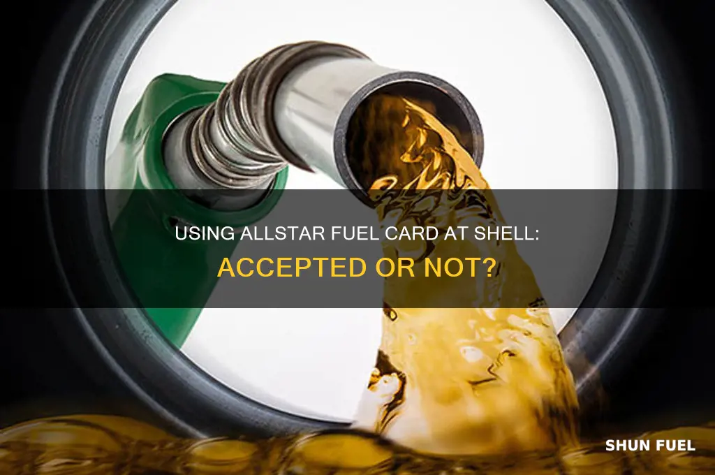 can you use allstar fuel card at shell