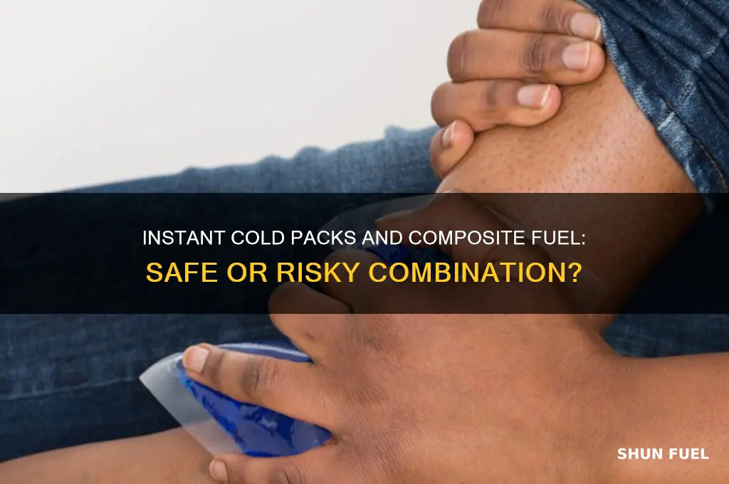 can you use an instant cold pack for composite fuel