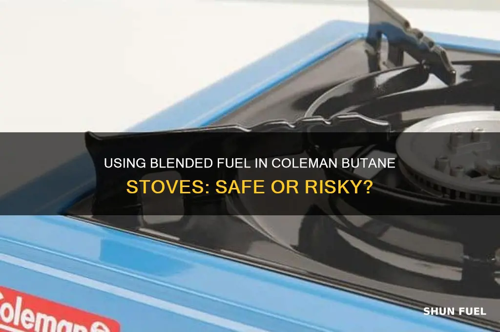 can you use blended fuel in a coleman butane stove