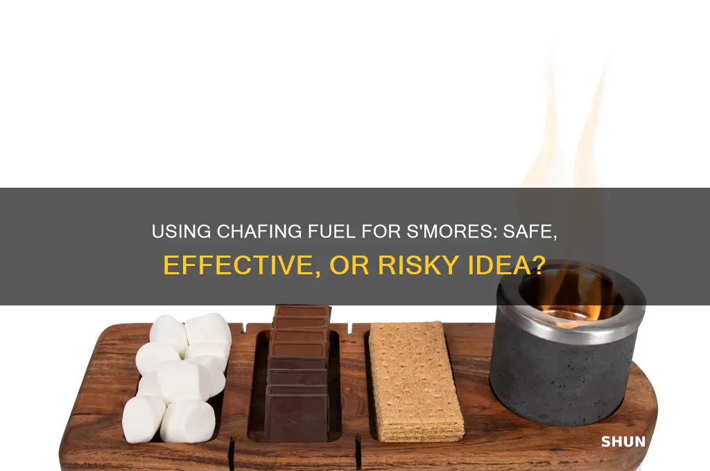 can you use chafing fuel for smores