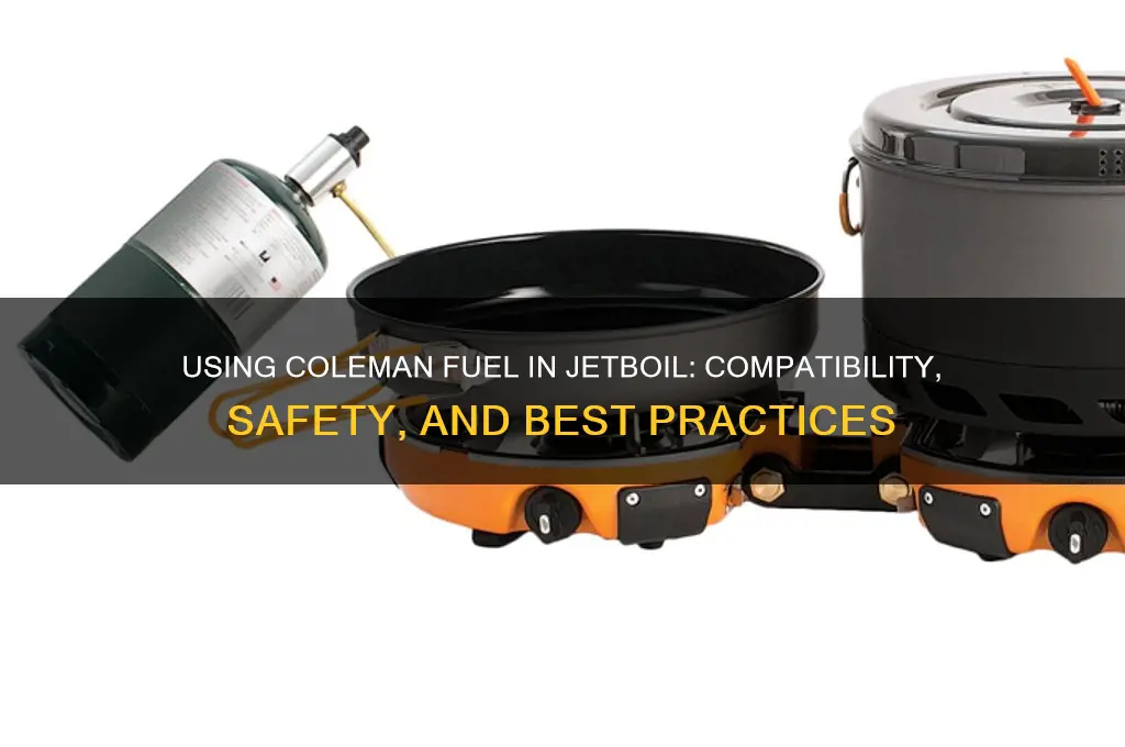 can you use coleman fuel for jetboil