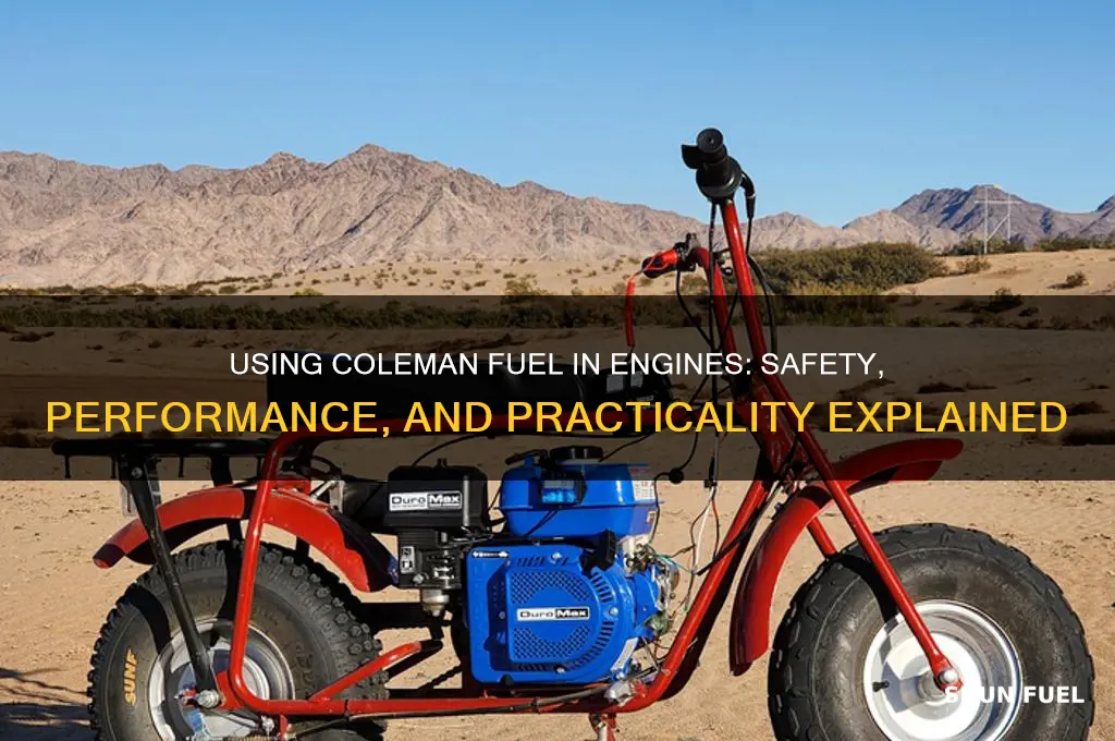 can you use coleman fuel in a engine