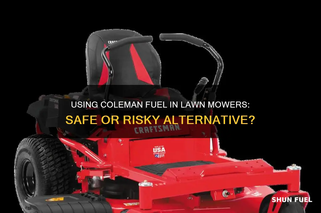 can you use coleman fuel in a lawn mower