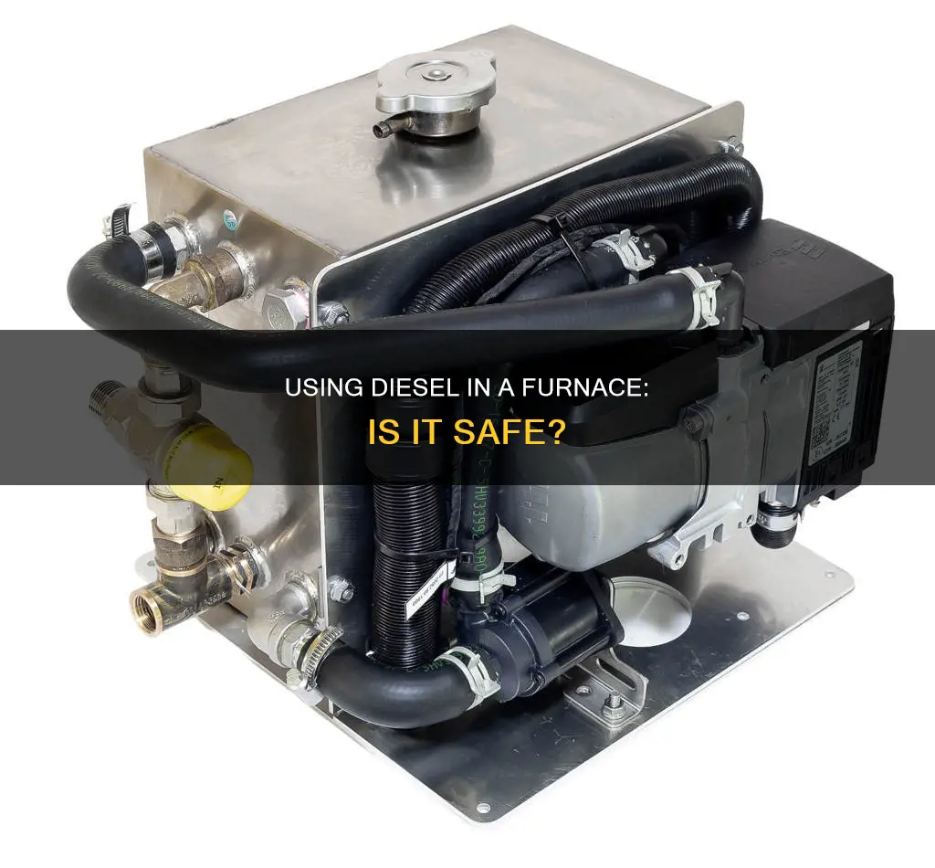can you use diesel in no 2 fuel oil furnace