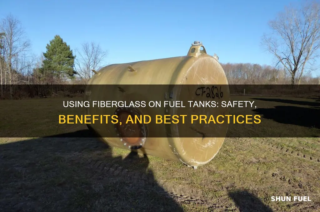 can you use fiberglass on a fuel tank