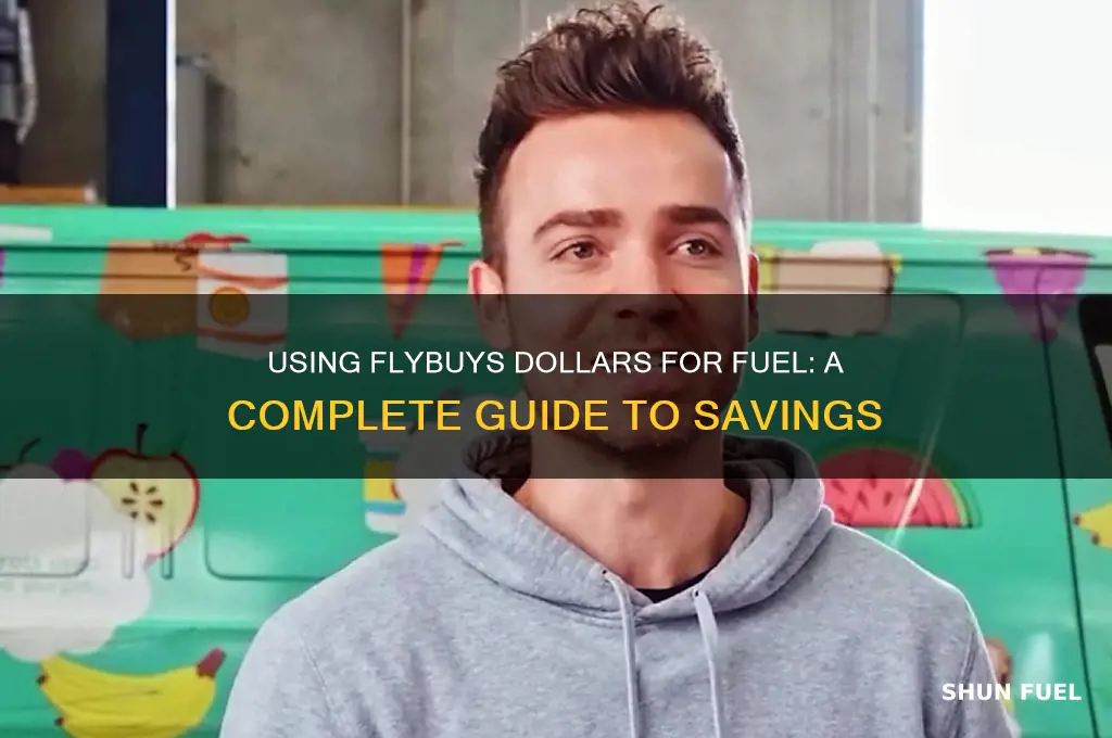 can you use flybuys dollars for fuel