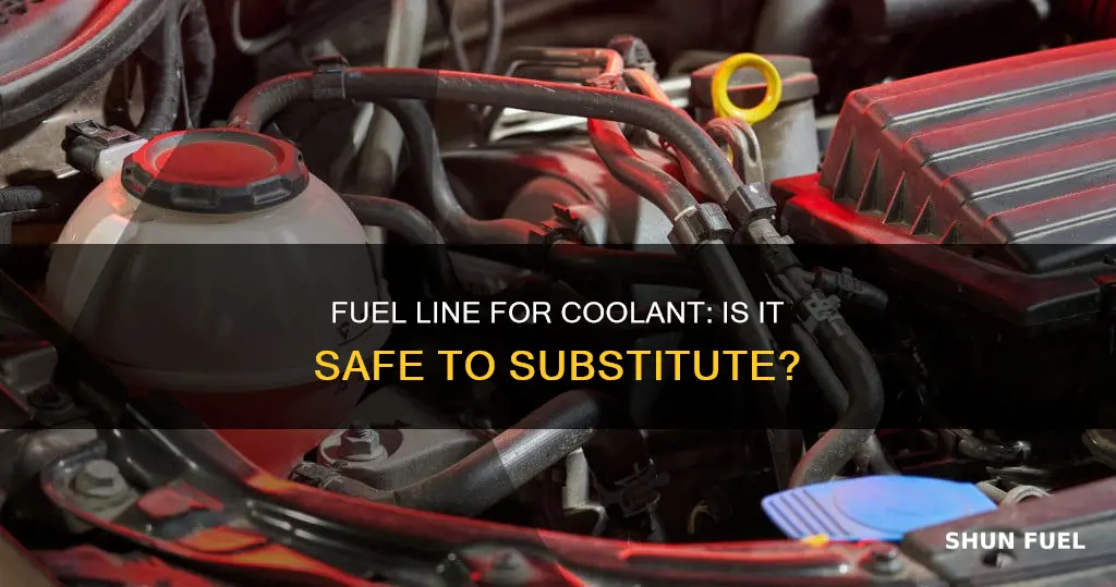can you use fuel line for coolant