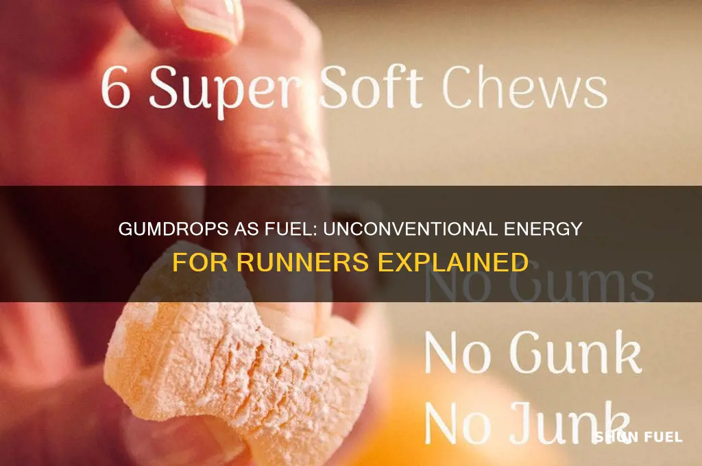 can you use gumdrops to fuel run