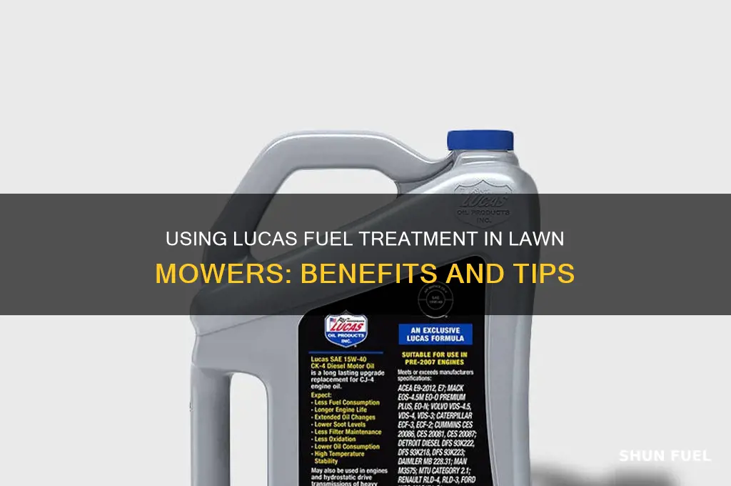 can you use lucas fuel treatment in a lawn mower