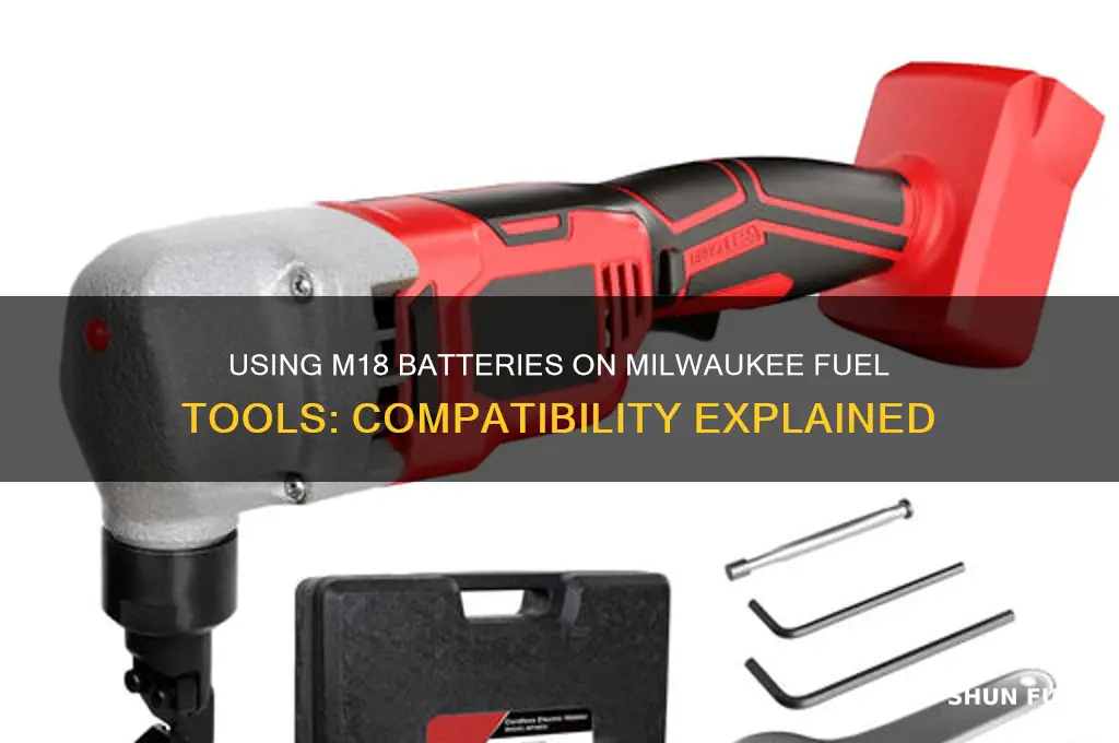 can you use m 18 battery on fuel milwaukee tool