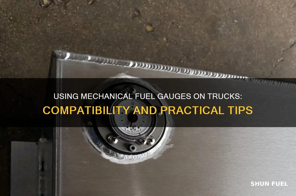 can you use mechanical fuel gauge on truck