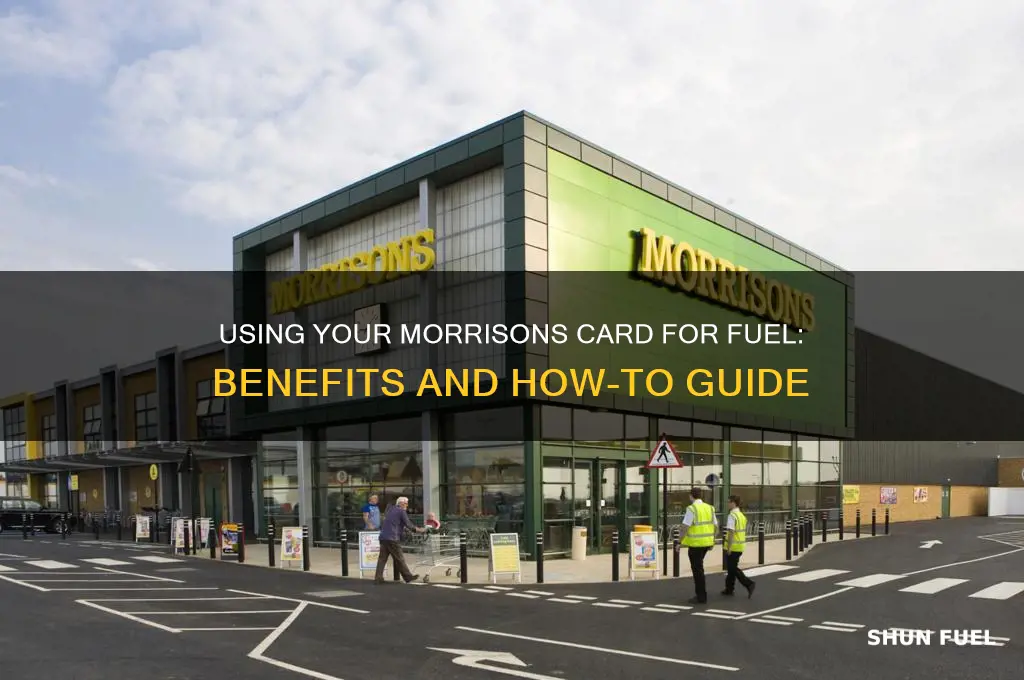can you use my morrisons card for fuel