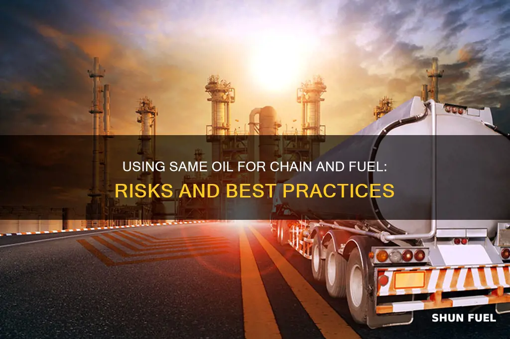 can you use same oil for chain and fuel