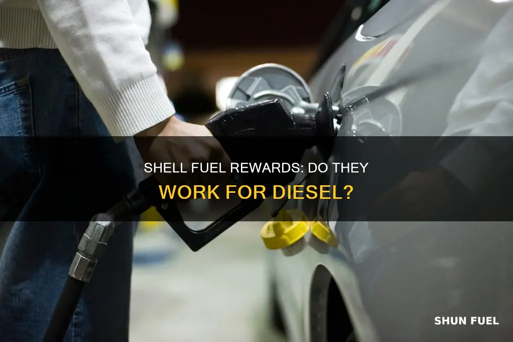 can you use shell fuel rewards on diesel