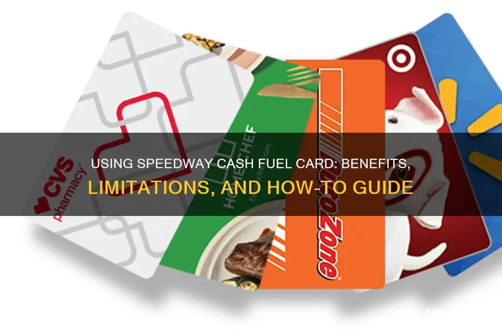 can you use speedway cash fuel card