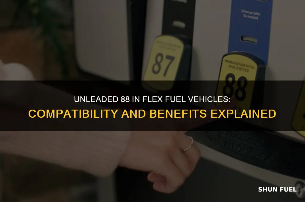 can you use unleaded 88 in a flex fuel vehicle