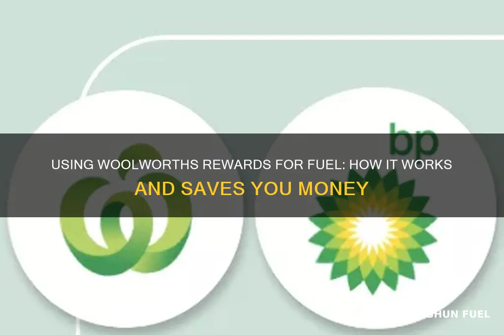 can you use woolworths rewards for fuel