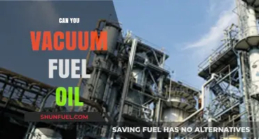 Can You Vacuum Fuel Oil? Safety Tips and Best Practices